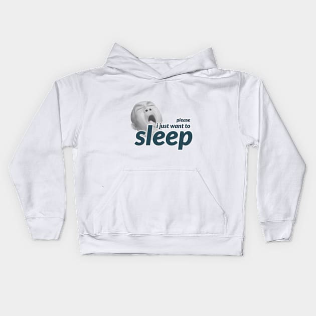 i just want to sleep please Kids Hoodie by SiniDesignStudio